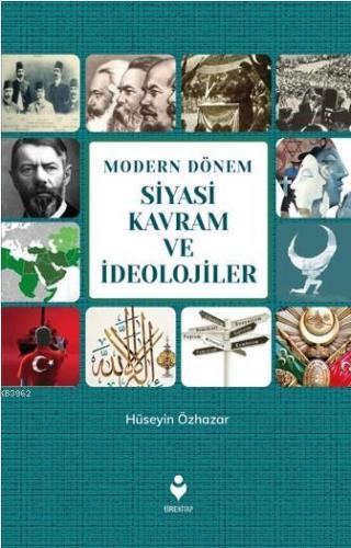 Modern Dönem Siyasi Kavram ve İdeolojiler | Hüseyin Özhazar | Tire Kit