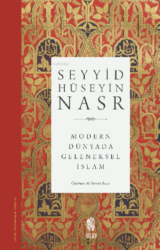 Modern Dünyada Geleneksel İslam | Seyyid Hüseyin Nasr | İnsan Yayınlar