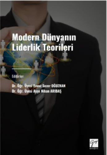 Modern Dünyanın Liderlik Teorileri | Yavuz Sezer Oğuzhan | Gazi Kitabe