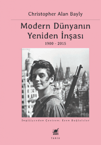 Modern Dünyanın Yeniden İnşası | Christopher Alan Bayly | Ayrıntı Yayı