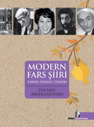 Modern Fars Şiiri Tarihi, Tahlili, Terkibi | Pouneh Abdollahifard | Do