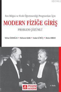 Modern Fiziğe Giriş (Problem Çözümlü) | Mehmet Kara | Pegem Akademi Ya