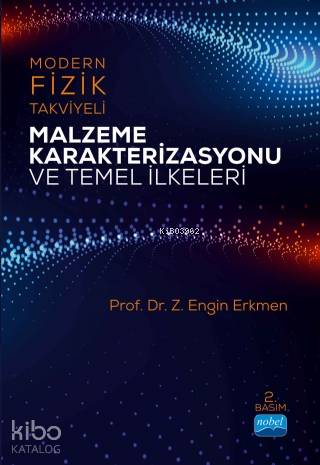 Modern Fizik Takviyeli Malzeme Karakterizasyonu ve Temel İlkeleri | Z.