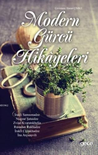 Modern Gürcü Hikayeleri | Harun Çimke | Gece Kitaplığı Yayınları