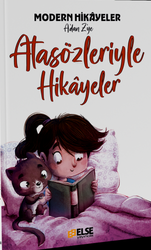 Modern Hikâyelerle A'dan Z'ye Atasözleriyle Hikayeler | Mete Bilir | E