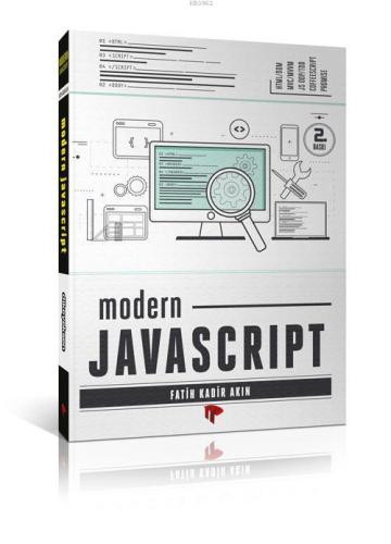 Modern JavaScript | Fatih Kadir Akın | Dikeyeksen Yayınevi