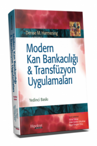 Modern Kan Bankacılığı & Transfüzyon Uygulamaları | Soner Yılmaz | Hip