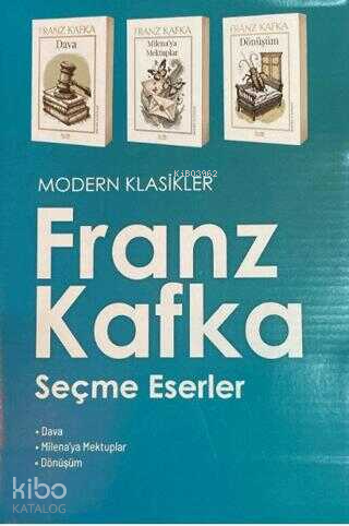 Modern Klasikler Franz Kafka Seçme Eserler | Franz Kafka | Evrensel İl