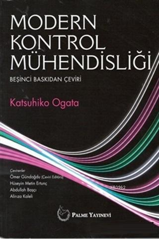 Modern Kontrol Mühendisliği | Katsuhiko Ogata | Palme Yayınevi