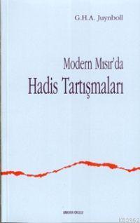 Modern Mısır Da Hadis Tartışmaları | G. H. A. Juynboll | Ankara Okulu 