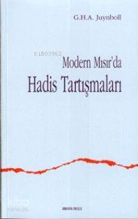 Modern Mısır Da Hadis Tartışmaları | G. H. A. Juynboll | Ankara Okulu 