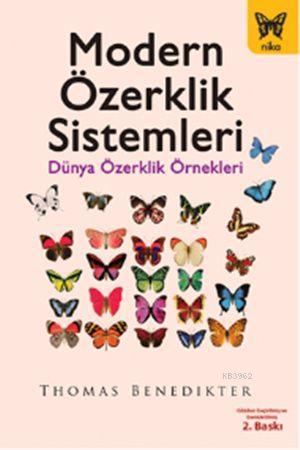 Modern Özerklik Sistemleri; Dünya Özerklik Örnekleri | Thomas Benedikt