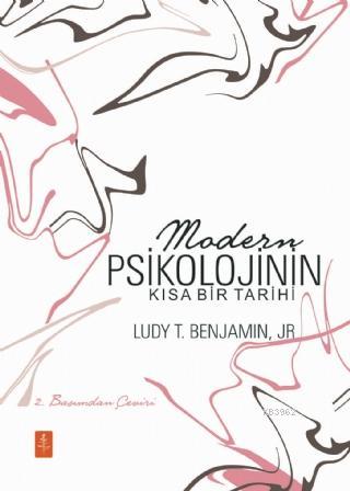 Modern Psikolojinin Kısa Bir Tarihi - A Brief History of Modern Psycho