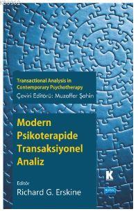 Modern Psikoterapide Transaksiyonel Analiz | Richard G. Erskine | Nobe