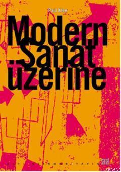 Modern Sanat Üzerine | Paul Klee | Altıkırkbeş Yayın (645)