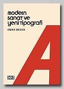 Modern Sanat ve Yeni Tipografi | Emre Becer | Dost Kitabevi