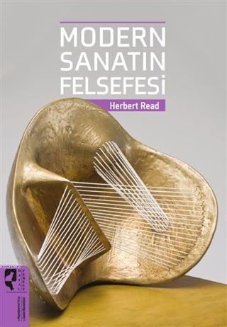 Modern Sanatın Felsefesi | Herbert Read | HayalPerest Yayınevi