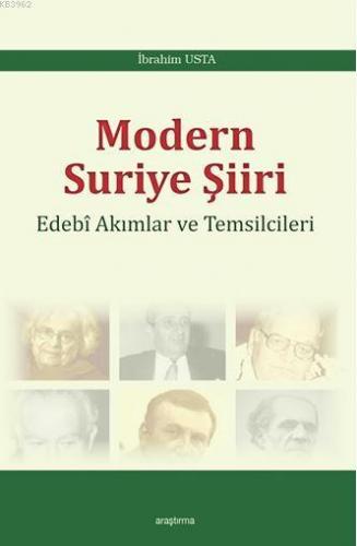 Modern Suriye Şiiri; Edebi Akımları ve Temsilcileri | İbrahim Usta | A