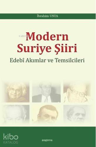 Modern Suriye Şiiri; Edebi Akımları ve Temsilcileri | İbrahim Usta | A