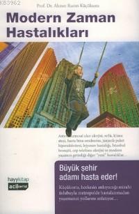 Modern Zaman Hastalıkları | Ahmet Rasim Küçükusta | Hayy Kitap