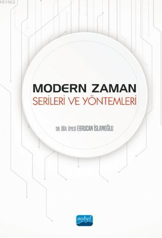 Modern Zaman Serileri ve Yöntemleri | Ebrucan İslamoğlu | Nobel Akadem