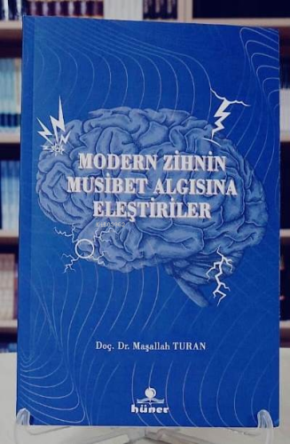 Modern Zihnin Musibet Algısına Eleştiriler | Maşallah Turan | Hüner Ya