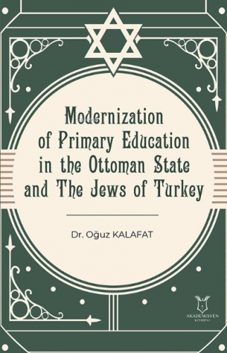 Modernization of Primary Education in the Ottoman State and the Jews o