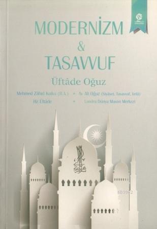 Modernizm & Tasavvuf | Üftade Oğuz | Gonca Yayınevi