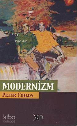 Modernizm | Peter Childs | Sitare Yayınları