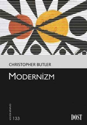 Modernizm | Christopher Butler | Dost Kitabevi