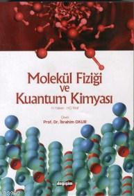 Molekül Fiziği ve Kuantum Kimyası | Hermann Haken | Değişim Yayınları