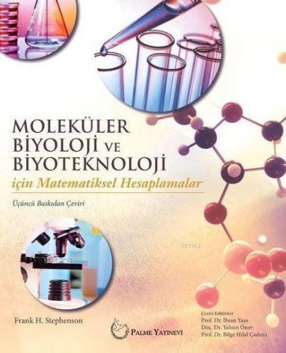 Moleküler Biyoloji ve Biyoteknoloji İçin Matematiksel Hesaplamalar | F