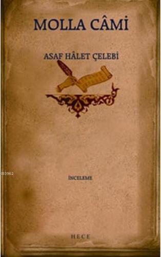 Molla Cami | Asaf Hâlet Çelebi | Hece Yayınları