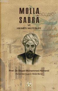 Molla Sadra; ve Hikmet-i Mutealiye | Seyyid Muhammed Hamanei | Düşün Y