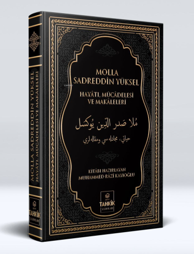 Molla Sadreddin Yüksel Hayatı, Mücadelesi Ve Makaleleri | Muhammed Râz