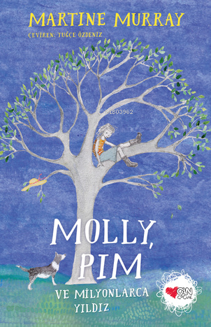 Molly, Pim ve Milyonlarca Yıldız | Martine Murray | Can Çocuk Yayınlar