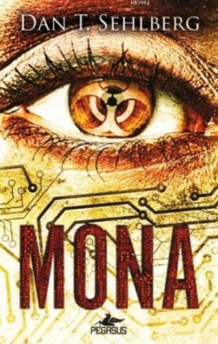 Mona | Dan T. Sehlberg | Pegasus Yayıncılık