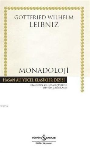 Monadoloji (Ciltli) | Gottfried Wilhelm Leibniz | Türkiye İş Bankası K