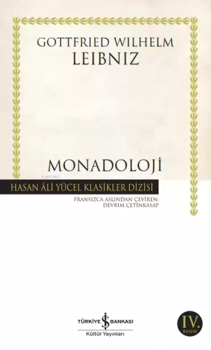 Monadoloji; Hasan Ali Yücel Klasikler Dizisi | Gottfried Wilhelm Leibn