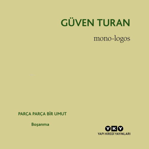 Mono-Logos;Parça Parça Bir Umut - Boşanma | Güven Turan | Yapı Kredi Y