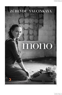 Mono | Zübeyde Yalçınkaya | Cinius Yayınları