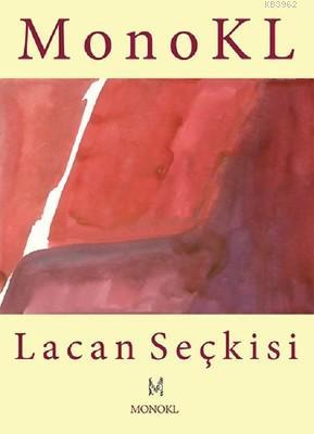 Monokl Lacan Seçkisi | Kolektif | Monokl Yayınları