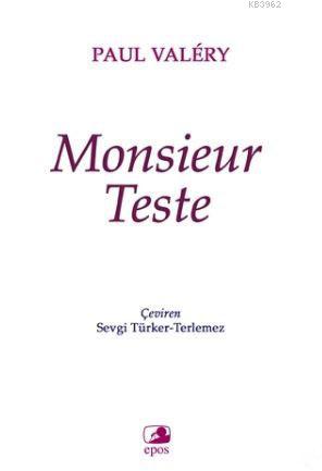 Monsieur Teste | Paul Valéry | Epos Yayınları