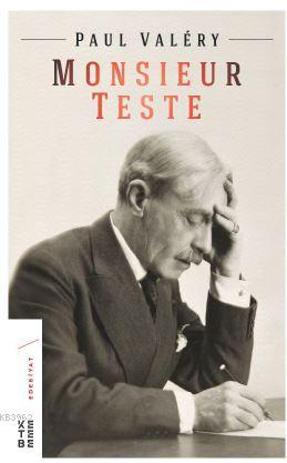 Monsieur Teste | Paul Valéry | Ketebe Yayınları