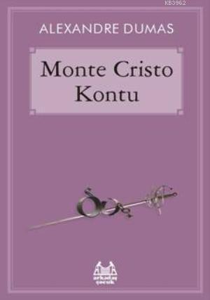 Monte Cristo Kontu | Alexandre Dumas | Arkadaş Yayınevi