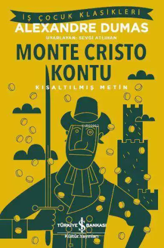 Monte Cristo Kontu | Alexandre Dumas | Türkiye İş Bankası Kültür Yayın