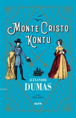 Monte Cristo Kontu | Alexandre Dumas | Alfa Basım Yayım Dağıtım