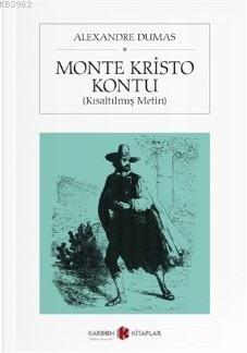 Monte Kristo Kontu (Kısaltılmış Metin) | Alexandre Dumas | Karbon Kita