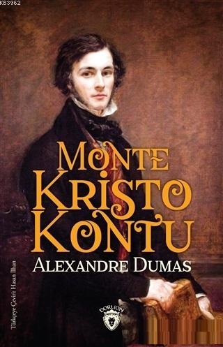 Monte Kristo Kontu | Alexandre Dumas | Dorlion Yayınevi