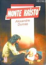 Monte Kristo | Alexandre Dumas | Timaş Yayınları